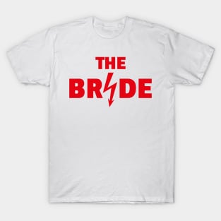 The Bride Flash (Hen Night / Bachelorette Party / Red) T-Shirt